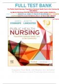 FULL TEST BANK For Public Health Nursing: Population-Centered Health Care in the Community 10th Edition by Marcia Stanhope PhD RN FAAN (Author) latest update Graded A+.      