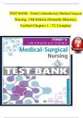 TEST BANK For Timby's Introductory Medical-Surgical Nursing, 13th Edition by Donnelly-Moreno, Verified Chapters 1 - 72, Complete Newest Version