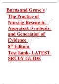 Test bank burns and grove's the practice of nursing research 8th edition 2023-2024 Latest Update
