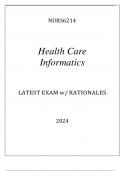 NURS6214 HEALTH CARE INFORMATICS EXAM Q & A WITH RATIONALES 2024.