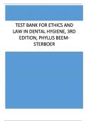 TEST BANK FOR ETHICS AND  LAW IN DENTAL HYGIENE, 3RD  EDITION, PHYLLIS BEEMSTERBOER