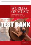 Test Bank For Worlds of Music: An Introduction to the Music of the World's Peoples - 6th - 2017 All Chapters - 9781133953906