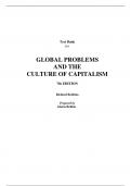 Test Bank For Global Problems and the Culture of Capitalism 7th Edition By Richard Robbins, Rachel Dowty (All Chapters, 100% Original Verified, A+ Grade)