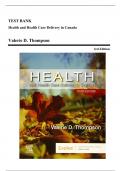 Test Bank - Health and Health Care Delivery in Canada, 3rd Edition (Thompson, 2020), Chapter 1-10 | All Chapters