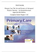 TEST BANK Primary Care The Art and Science of Advanced Practice Nursing – An Interprofessional Approach 6th Edition by Debera J. Dunphy| Complete Guide Chapter 1-82