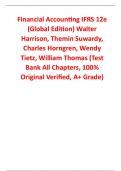 Test Bank For Financial Accounting IFRS 12th Edition (Global Edition) By Walter Harrison, Themin Suwardy, Charles Horngren, Wendy Tietz, William Thomas (All Chapters, 100% Original Verified, A+ Grade) 