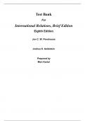 Test Bank For International Relations (Brief Edition) 8th Edition By Jon Pevehouse, Joshua Goldstein (All Chapters, 100% Original Verified, A+ Grade) 