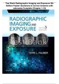 Test Bank Radiographic Imaging and Exposure 5th Edition Fauber Questions & Correct Answers with  rationales Complete (Chapter 1-10)