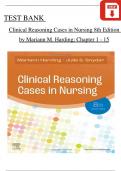 TEST BANK For Clinical Reasoning Cases in Nursing 8th Edition, 2024 by Mariann M. Harding, Verified Chapters 1 - 15, Complete Newest Version