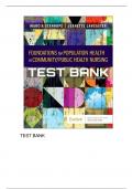 TEST BANK FOUNDATIONS FOR POPULATION HEALTH IN COMMUNITY PUBLIC HEALTH NURSING 6TH EDITION BY STANHOPE (COMPLETE)  RATED A+