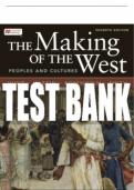 Test Bank For The Making of the West, Combined Volume - Seventh Edition ©2022 All Chapters - 9781319407964