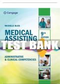 Test Bank For Medical Assisting: Administrative & Clinical Competencies - 9th - 2022 All Chapters - 9780357502815