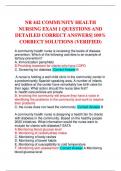 NR 442 COMMUNITY HEALTH NURSING EXAM 1 QUESTIONS AND DETAILED CORRECT ANSWERS| 100% CORRECT SOLUTIONS (VERIFIED)