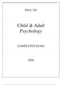 PSY 355 CHILD AND ADULT PSYCHOLOGY COMPLETED EXAM 2024