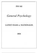 PSY 102 GENERAL PSYCHOLOGY LATEST EXAM WITH RATIONALES 2024