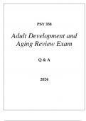 PSY 358 ADULT DEVELOPMENT AND AGING REVIEW EXAM Q & A 2024