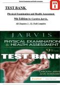 PHYSICAL EXAMINATION AND HEALTH ASSESSMENT 9th EDITION TEST BANK (JARVIS, 2024) ALL CHAPTERS 1 - 32 COMPLETE, VERIFIED LATEST VERSION