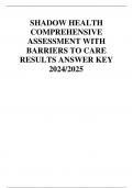 SHADOW HEALTH COMPREHENSIVE ASSESSMENT WITH BARRIERS TO CARE RESULTS ANSWER KEY 2024/2025.