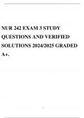 NUR 242 EXAM 3 STUDY QUESTIONS AND VERIFIED SOLUTIONS 2024/2025 GRADED A+.