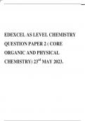 EDEXCEL AS LEVEL CHEMISTRY QUESTION PAPER 2 ( CORE ORGANIC AND PHYSICAL CHEMISTRY) 23rd MAY 2023.