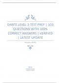Dante Level 3 Test Prep | 103 Questions with 100% Correct Answers | Verified | Latest Update