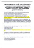HESI RN MED SURG EXAM ACTUAL EXAM 2024 | ALL QUESTIONS AND CORRECT ANSWERS WITH RATIONALES (PROFESSOR VERIFIED) | ALREADY GRADED A+ | LATEST VERSION (JUST RELEASED)