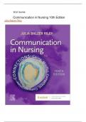 Test Bank for Communication in Nursing, 10th Edition (Julia Balzer Riley 2024)latest edition 