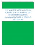 Test bank for Medical-Surgical Nursing, 10th Edition Concepts for Interprofessional Collaborative Care by Donna D. Ignatavicius