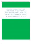 Test Bank for Hartman's Nursing Assistant Care, The Basics, 6th Edition by Susan Alvare Hedman, Jetta Fuzy
