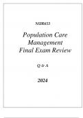 (SNHU online) NUR653 POPULATION CARE MANAGEMENT FINAL EXAM REVIEW Q & A 2024.