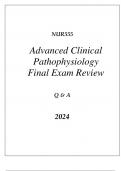 (SNHU online) NUR555 ADVANCED CLINICAL PATHOPHYSIOLOGY FINAL EXAM REVIEW Q & A 2024.pdf