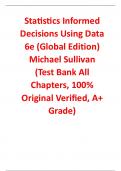 Test Bank for Statistics Informed Decisions Using Data 6th Edition (Global Edition) By Michael Sullivan (All Chapters, 100% Original Verified, A+ Grade)