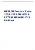 HESI PN Practice Exam 2024 /2025 PN HESI A LATEST UPDATE 2024 PASS A+