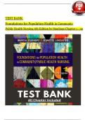 TEST BANK For Foundations for Population Health in Community/Public Health Nursing, 6th Edition By Stanhope, Verified Chapters 1 - 32, Complete Newest Version