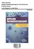 Test Bank for Applied Pathophysiology for the Advanced Practice Nurse, 2nd Edition by Dlugasch Lachel Story, 9781284255614, Covering Chapters 1-14 | Includes Rationales