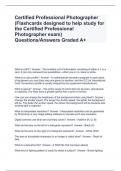 Certified Professional Photographer (Flashcards designed to help study for the Certified Professional Photographer exam) Questions/Answers Graded A+