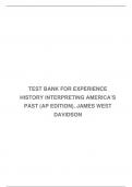 TEST BANK FOR EXPERIENCE HISTORY INTERPRETING AMERICA’S PAST (AP EDITION), JAMES WEST DAVIDSON