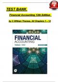 Financial Accounting, 13th Edition TEST BANK by C William Thomas and Wendy M. Tietz Verified Chapters 1 - 12, Complete Newest Version