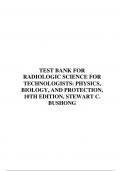 TEST BANK FOR RADIOLOGIC SCIENCE FOR TECHNOLOGISTS: PHYSICS, BIOLOGY, AND PROTECTION, 10TH EDITION, STEWART C. BUSHONG