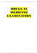 DRUGS AS MEDICINE EXAMINATION