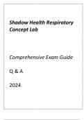 SHADOW HEALTH RESPIRATORY CONCEPT LAB COMPREHENSIVE EXAM GUIDE Q & A 2024