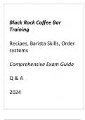 BLACK ROCK COFFEE BAR TRAINING (RECIPES ,BARISTA SKILLS etc) COMPREHENSIVE EXAM