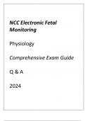 NCC EFM (PHYSIOLOGY) COMPREHENSIVE EXAM GUIDE Q & A 2024.