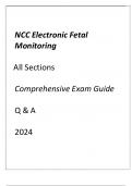 NCC ELECTRONIC FETAL MONITORING ALL SECTIONS COMPREHESIVE EXAM GUIDE Q & A