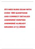 Ati med surg exam with over 180 questions and correct detailed answers( verified answers) already graded a+|| 2024