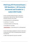 Med Surg ATI Proctored Exam | 100 Questions | All Correctly Answered and Graded A+ | Latest 2024 Guide 