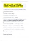 TEST UNIT 1 AND 2 PRACTICAL NURSING EAXM QUESTIONS WITH CORRECT ANSWERS (100% PASS)