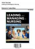 Test Bank: Leading and Managing in Nursing, 7th Edition by YoderWise - Chapters 1-31, 9780323449137 | Rationals Included