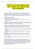 HESI RN EXIT 2024/2025 EXAM TEST BANK 780+ QUESTIONS AND ANSWERS