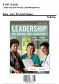 Test Bank: Leadership and Nursing Care Management 7th Edition by Huber - Ch. 1-26, 9780323697118, with Rationales